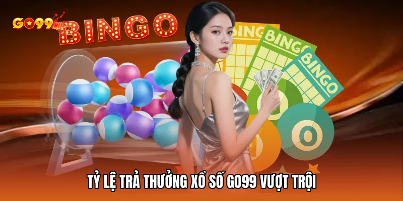 Tỷ lệ trả thưởng Xổ số GO99 vượt trội